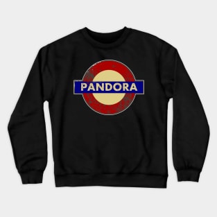 PANDORA METRO STATION SIGN Crewneck Sweatshirt